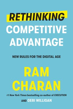 Rethinking Competitive Advantage : New Rules for the Digital Age (US) - MPHOnline.com