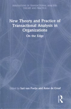 New Theory and Practice of Transactional Analysis in Organizations - MPHOnline.com