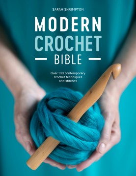 Modern Crochet Bible - MPHOnline.com