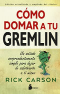 C?mo domar a tu gremlin / Taming Your Gremlin - MPHOnline.com