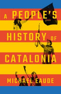 A People's History of Catalonia - MPHOnline.com