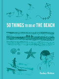 50 Things to Do at the Beach - MPHOnline.com