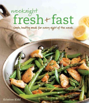 Weeknight Fresh & Fast - MPHOnline.com