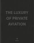 The Luxury of Private Aviation - MPHOnline.com