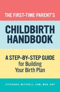 The First-Time Parent's Childbirth Handbook - MPHOnline.com