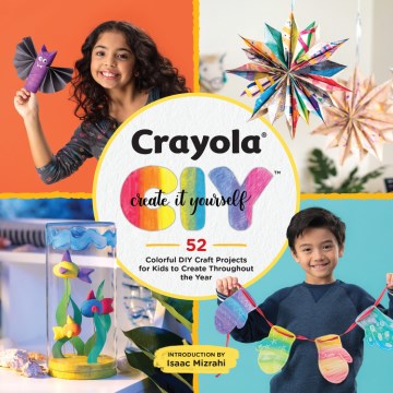 Crayola Create It Yourself - MPHOnline.com