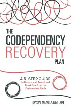 The Codependency Recovery Plan - MPHOnline.com