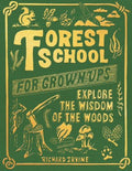 Forest School for Grown-Ups - MPHOnline.com