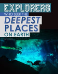 Explorers of the Deepest Places on Earth - MPHOnline.com