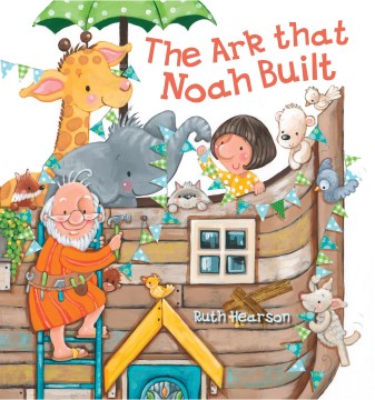 The Ark That Noah Built - MPHOnline.com