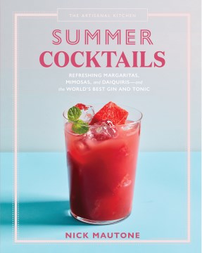 Artisanal Kitchen: Summer Cocktails - MPHOnline.com