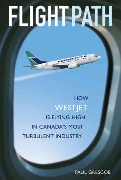 FLIGHT PATH: HOW WESTJET IS FLYING HIGH IN CANADA'S MOST TUR - MPHOnline.com