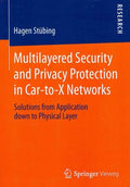 Multilayered Security and Privacy Protection in Car-to-X Networks - MPHOnline.com