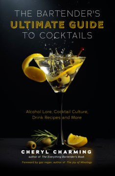 The Bartender's Ultimate Guide to Cocktails - MPHOnline.com
