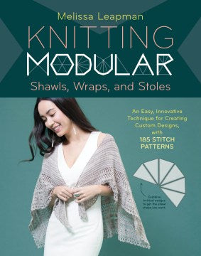 Knitting Modular Shawls, Wraps, and Stoles - MPHOnline.com