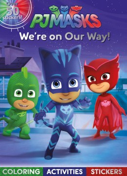 PJ Masks We're on Our Way! - MPHOnline.com