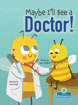 Maybe I?ll Bee a Doctor! - MPHOnline.com