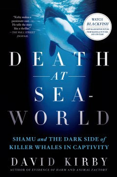 Death at Sea-World: Shamu and the Dark Side of Kilelr Whales in Captivity - MPHOnline.com