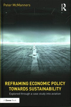 Reframing Economic Policy Towards Sustainability - MPHOnline.com