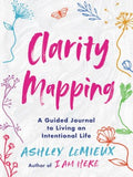 Clarity Mapping - A Guided Journal to Living an Intentional Life  (GJR) - MPHOnline.com