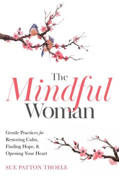 Mindful Woman - MPHOnline.com