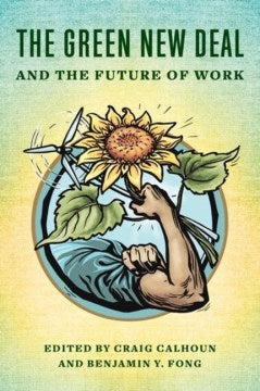 The Green New Deal and the Future of Work - MPHOnline.com