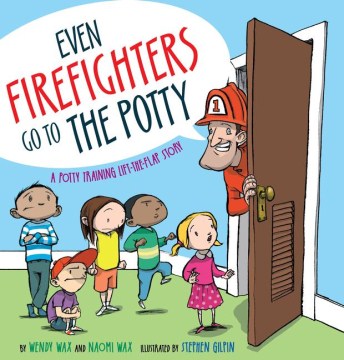 Even Firefighters Go to the Potty - MPHOnline.com