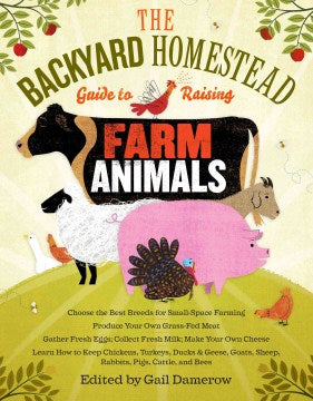 The Backyard Homestead Guide to Raising Farm Animals - MPHOnline.com