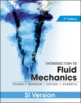 INTRODUCTION TO FLUID MECHANICS 5ED,SI VERSION - MPHOnline.com