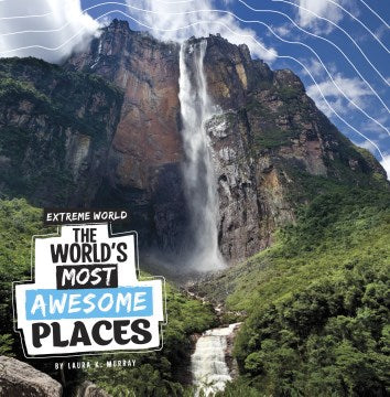 The World's Most Awesome Places - MPHOnline.com