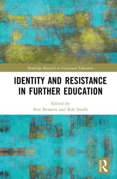 Identity and Resistance in Further Education - MPHOnline.com