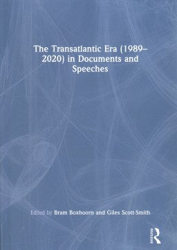 The Transatlantic Era 1989-2020 in Documents and Speeches - MPHOnline.com