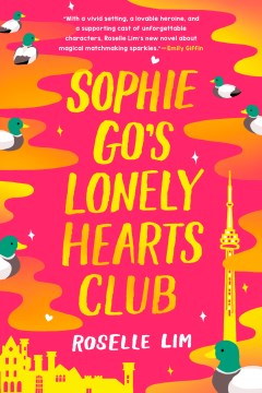 Sophie Go's Lonely Hearts Club - MPHOnline.com