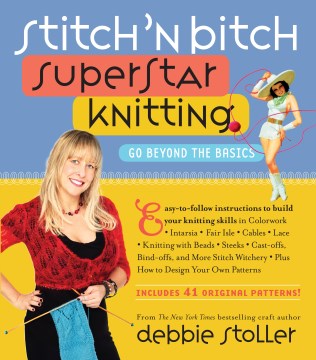 Stitch 'N Bitch Superstar Knitting - MPHOnline.com