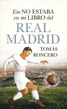 Eso no estaba en mi libro del Real Madrid / That Was Not in My Book of Real Madrid - MPHOnline.com