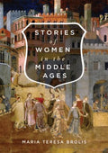 Stories of Women in the Middle Ages - MPHOnline.com