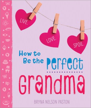 How to Be the Perfect Grandma - MPHOnline.com