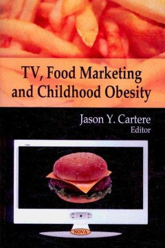 TV, Food Marketing and Childhood Obesity - MPHOnline.com