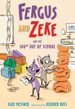 Fergus and Zeke and the 100th Day of School - MPHOnline.com