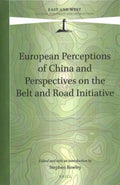 European Perceptions of China and Perspectives on the Belt and Road Initiative - MPHOnline.com