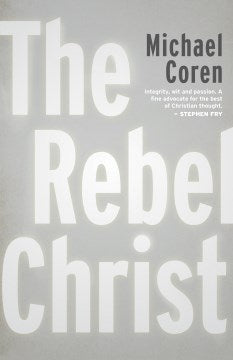 The Rebel Christ - MPHOnline.com