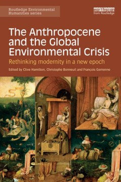 The Anthropocene and the Global Environmental Crisis - MPHOnline.com