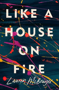 Like a House on Fire - MPHOnline.com