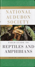 The National Audubon Society Field Guide to North American Reptiles and Amphibians - MPHOnline.com