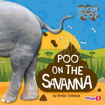 Poo on the Savanna - MPHOnline.com