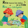 Rosa explora los ciclos de la vida / Rosa Explores Life Cycles - MPHOnline.com