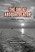 The Great Absquatulator - MPHOnline.com