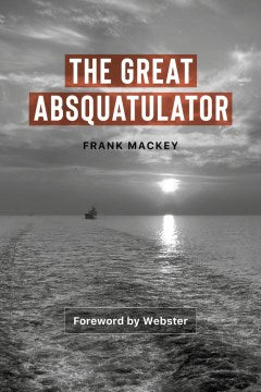 The Great Absquatulator - MPHOnline.com