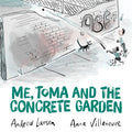 Me, Toma and the Concrete Garden - MPHOnline.com