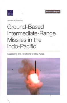 Ground-Based Intermediate-Range Missiles in the Indo-Pacific - MPHOnline.com